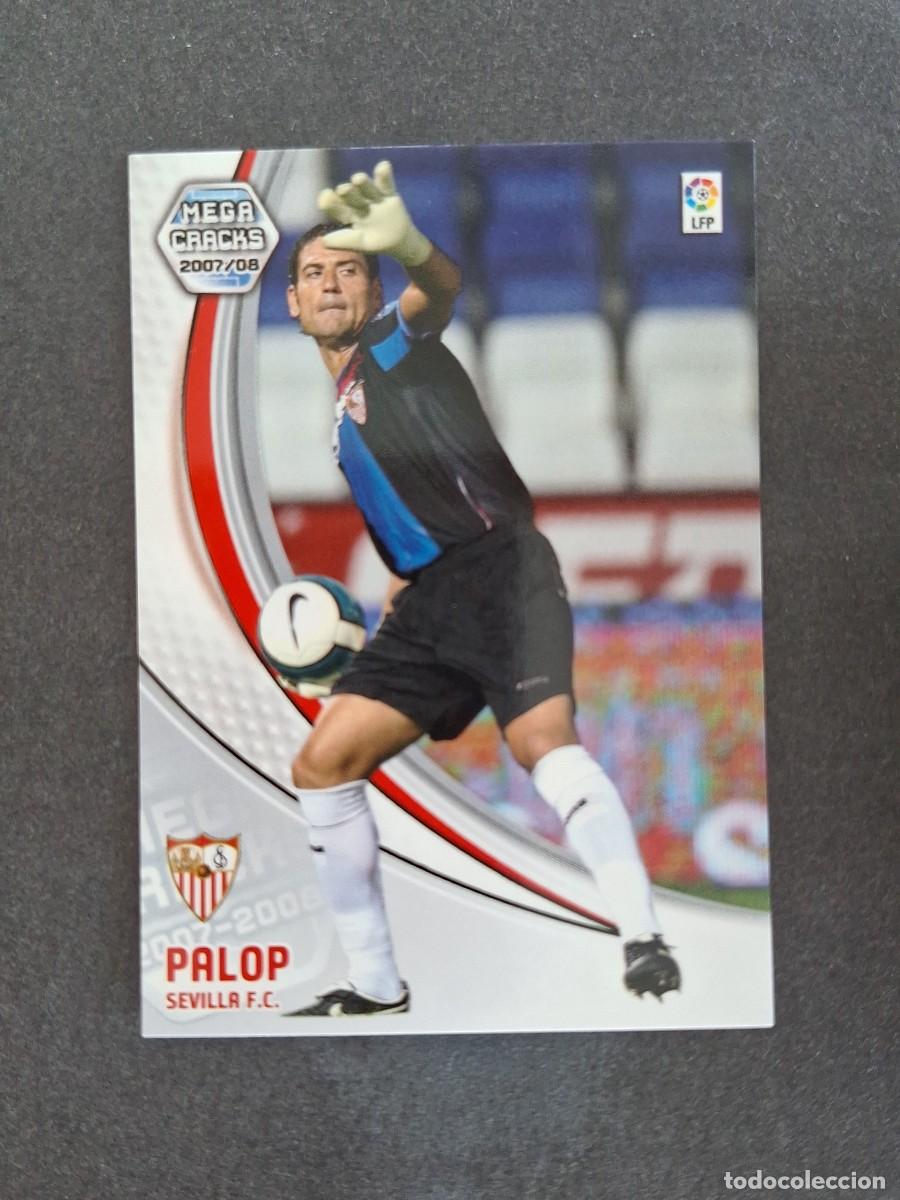 Cromos de f&uacute;tbol: L4 PALOP SEVILLA F. C. 272 PANINI MEGACRACKS 2007 2008 07 08