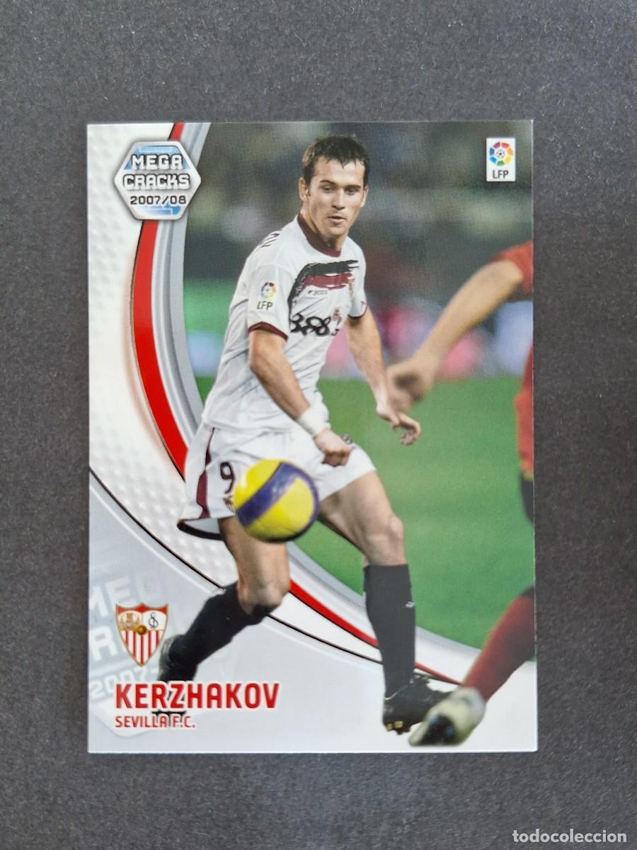 Cromos de f&uacute;tbol: L4 KERZHAKOV SEVILLA F. C. 287 PANINI MEGACRACKS 2007 2008 07 08