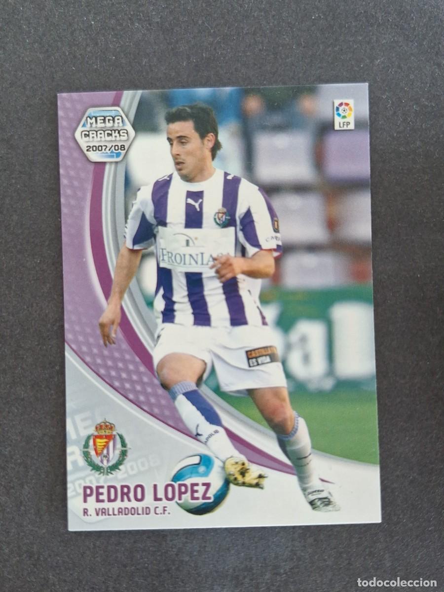 Cromos de f&uacute;tbol: L4 PEDRO LOPEZ REAL VALLADOLID 309 PANINI MEGACRACKS 2007 2008 07 08