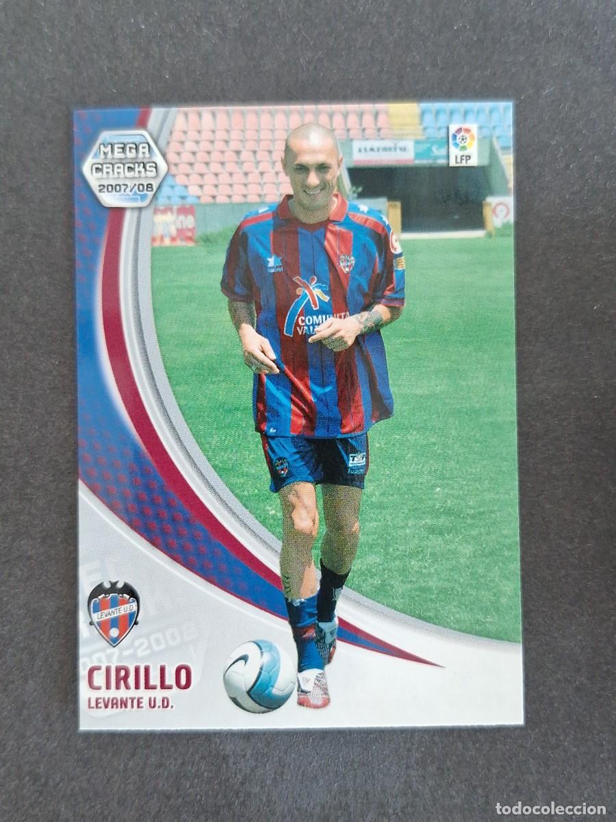 Cromos de f&uacute;tbol: L4 CIRILLO LEVANTE U. D. NUEVO FICHAJE 449 PANINI MEGACRACKS 2007 2008 07 08