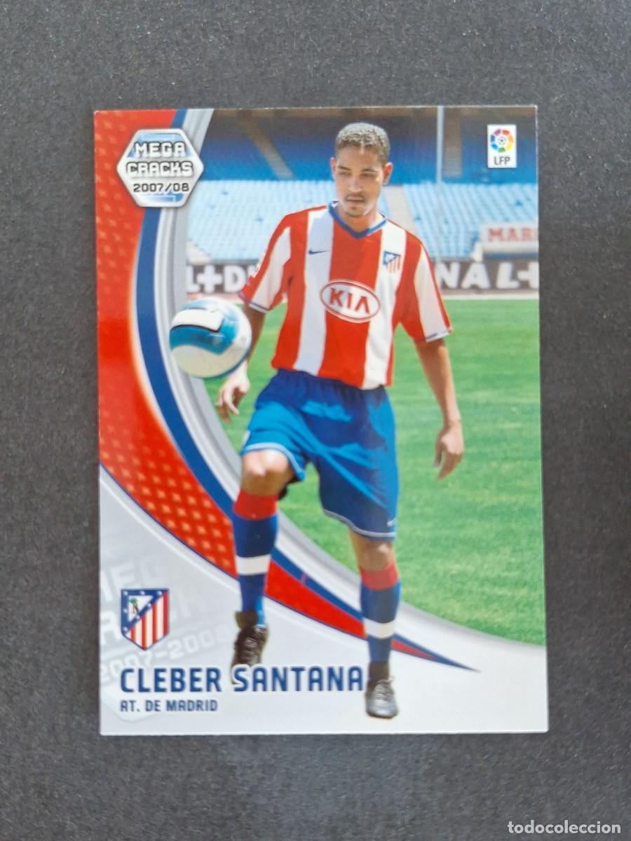 Cromos de f&uacute;tbol: L4 CLEBER SANTANA ATLETICO DE MADRID NUEVO FICHAJE 452 PANINI MEGACRACKS 2007 2008 07 08