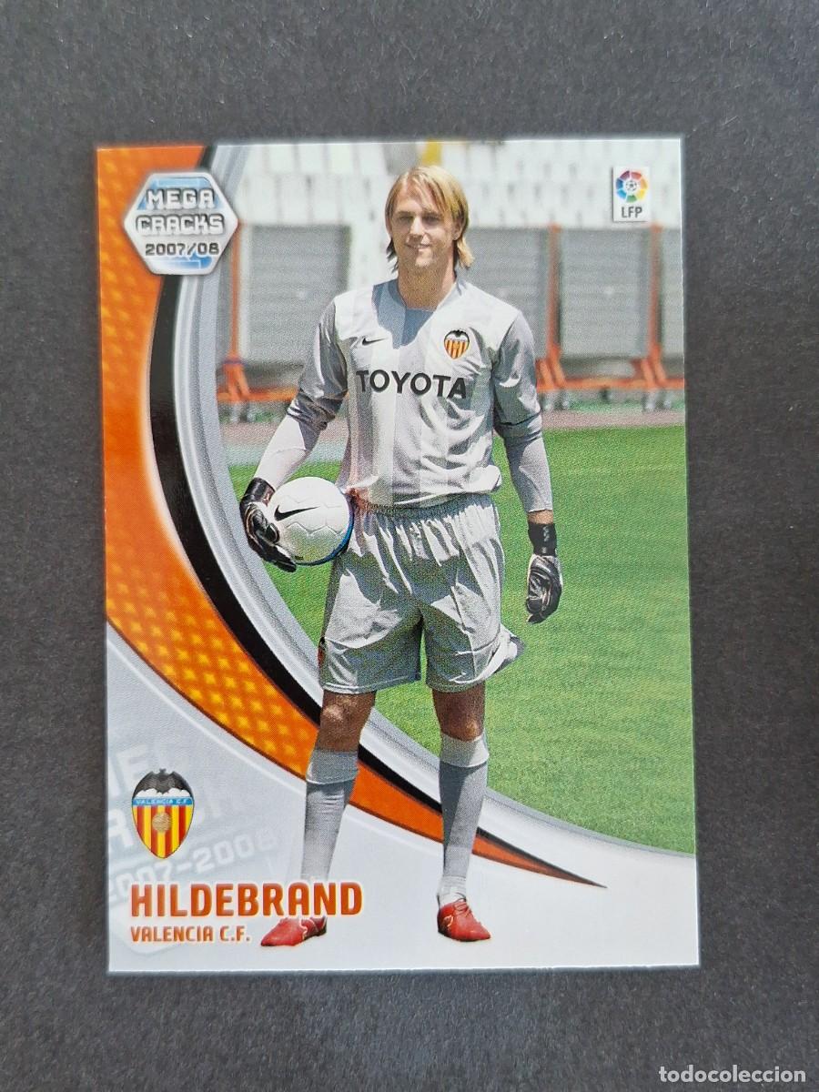 Cromos de f&uacute;tbol: L4 HILDEBRAND VALENCIA C. F. NUEVO FICHAJE 461 PANINI MEGACRACKS 2007 2008 07 08