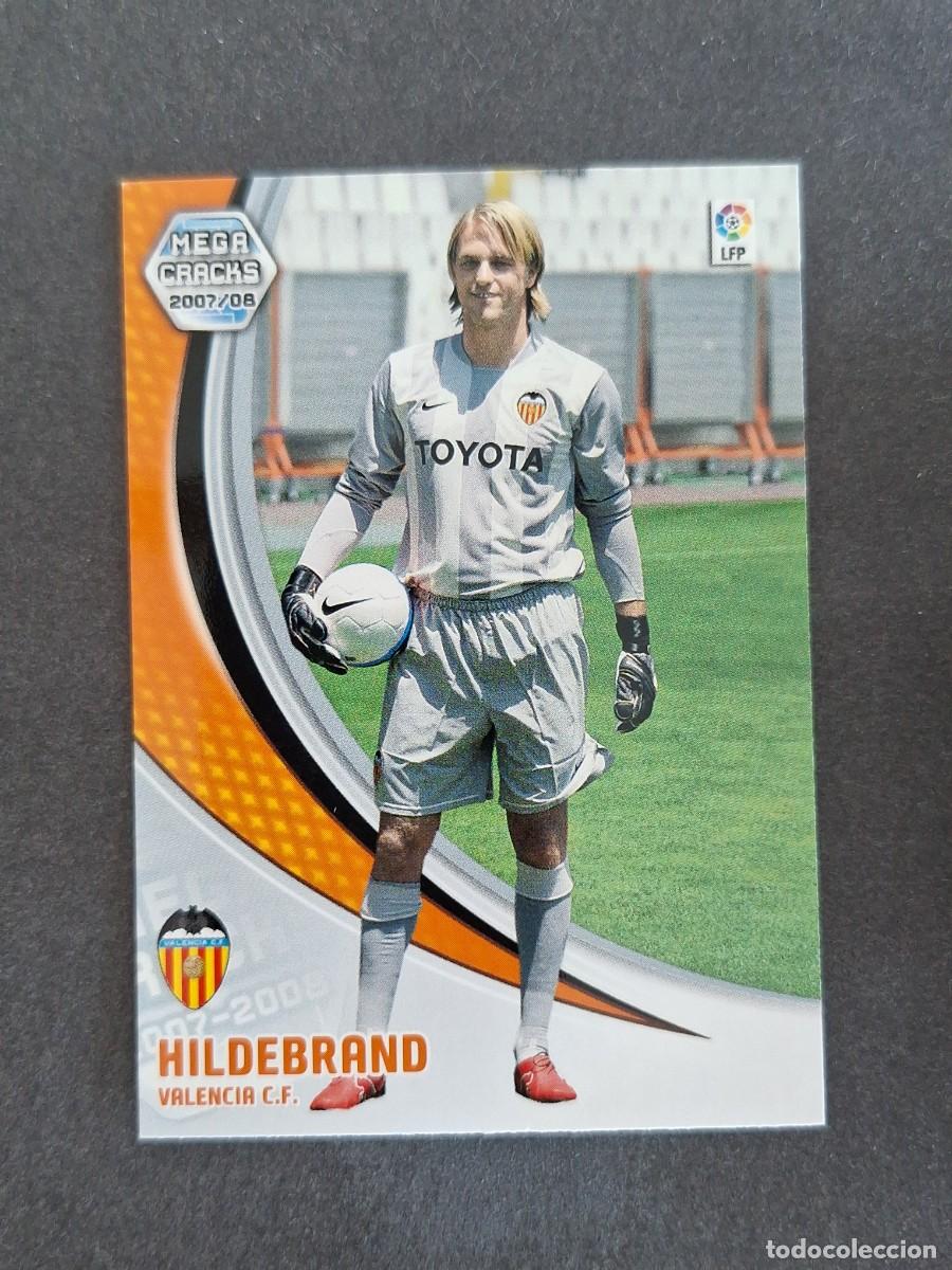 Cromos de f&uacute;tbol: L4 HILDEBRAND VALENCIA C. F. NUEVO FICHAJE 461 PANINI MEGACRACKS 2007 2008 07 08