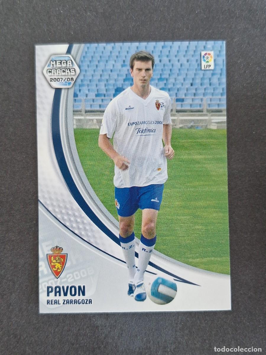 Cromos de f&uacute;tbol: L4 PAVON REAL ZARAGOZA NUEVO FICHAJE 466 PANINI MEGACRACKS 2007 2008 07 08