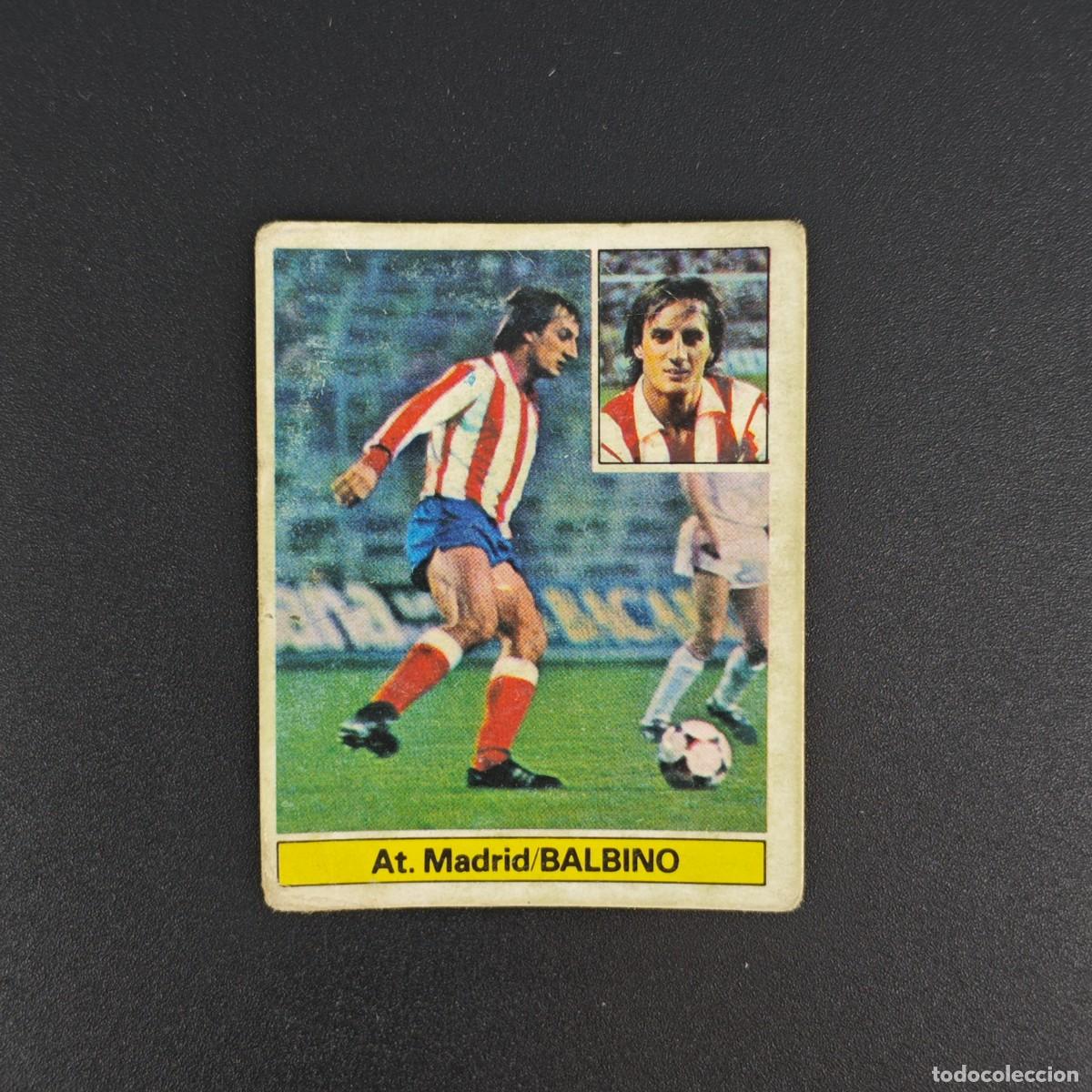 Cromos de f&uacute;tbol: CROMO FUTBOL LIGA ESTE 81 82 1981 1982 NUNCA PEGADO SIN PEGAR BALBINO ATLETICO MADRID RA1026