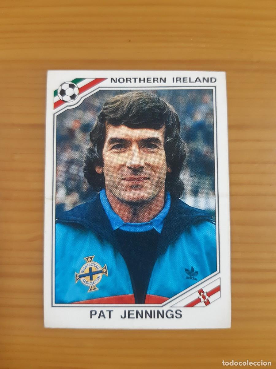 Cromos de f&uacute;tbol: N&deg;276 Pat Jennings (Irlanda Del Norte) Mundial M&eacute;xico 86 PANINI 1986. Nunca pegado, sin pegar