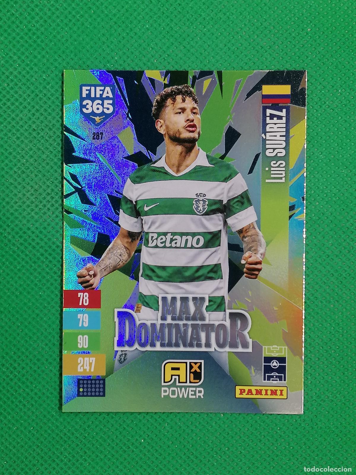 Cromos de f&uacute;tbol: 287 LUIS SUAREZ SPORTING PORTUGAL MAX DOMINATOR POWER ⚽ ADRENALYN XL FIFA 365 26 27 2026 2027 ⚽