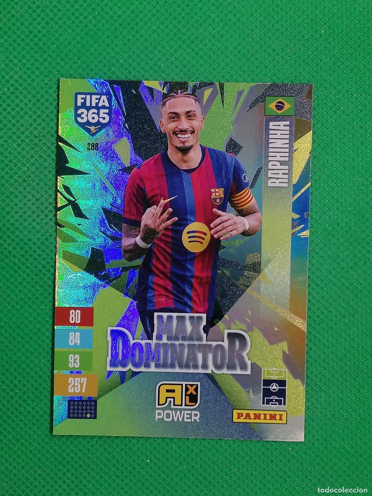 Cromos de f&uacute;tbol: 288 RAPHINHA BARCELONA MAX DOMINATOR POWER ⚽ PANINI ADRENALYN XL FIFA 365 26 27 2026 2027 ⚽