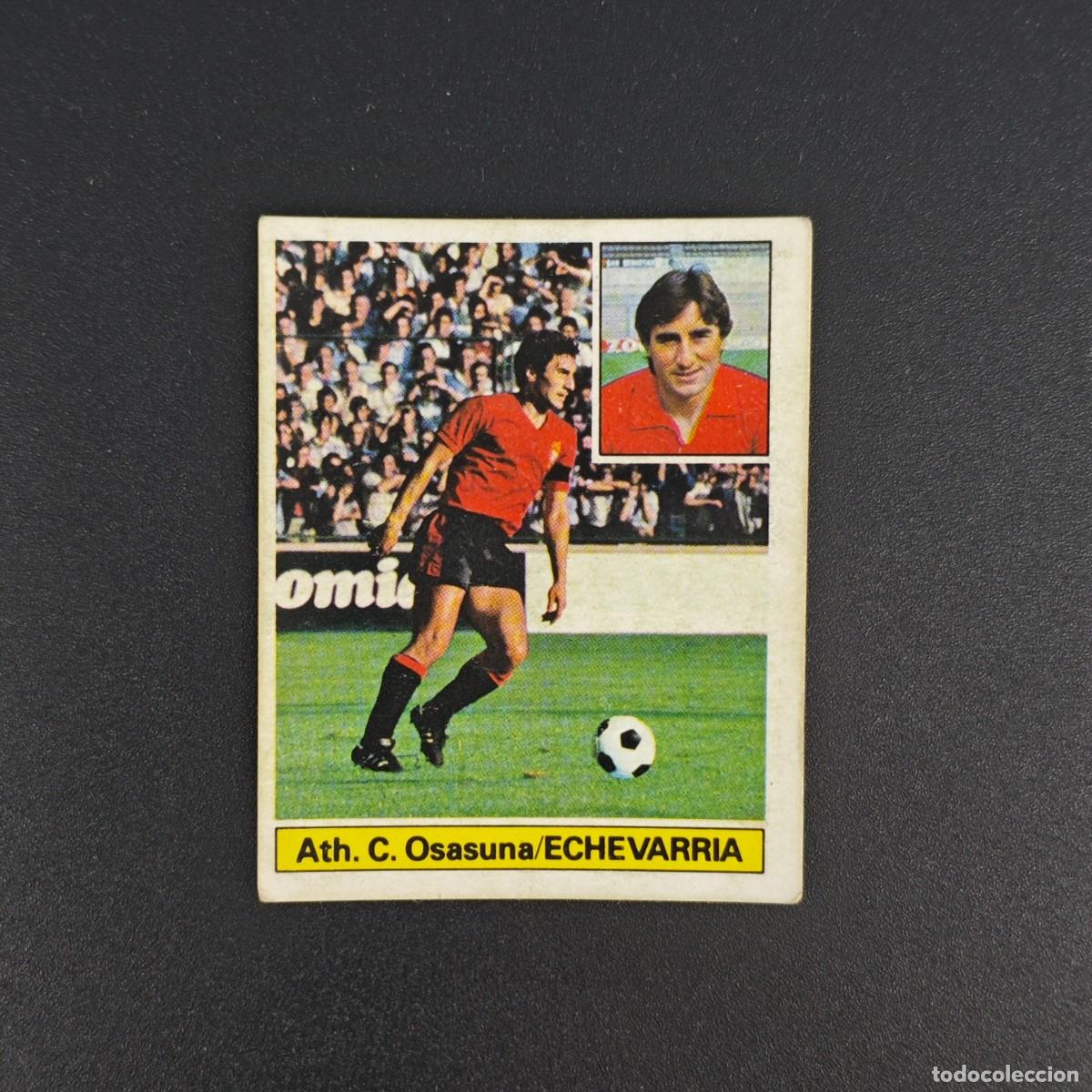 Cromos de f&uacute;tbol: CROMO DE FUTBOL LIGA ESTE 81 82 1981 1982 NUNCA PEGADO SIN PEGAR ECHEVARRIA OSASUNA RA1026