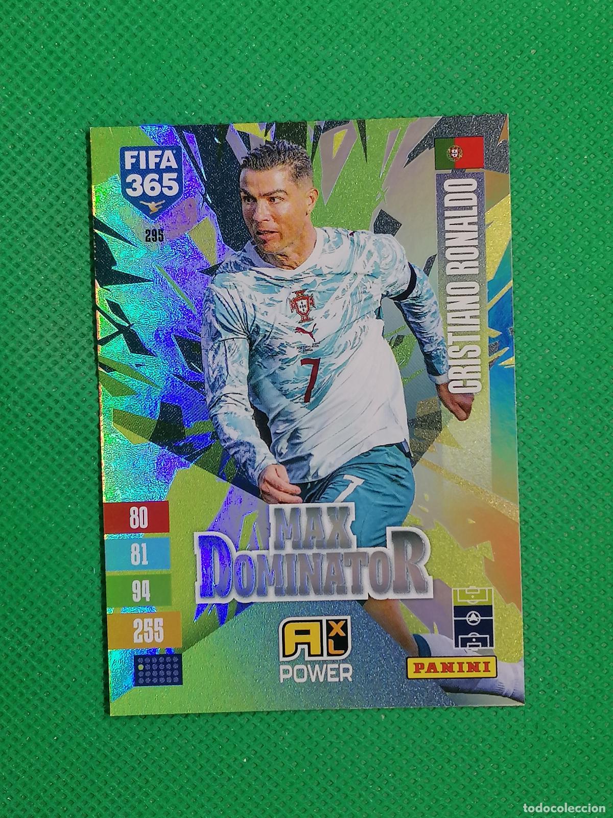 Cromos de f&uacute;tbol: 295 CRISTIANO RONALDO PORTUGAL MAX DOMINATOR POWER ⚽ PANINI ADRENALYN XL FIFA 365 26 27 2026 2027 ⚽