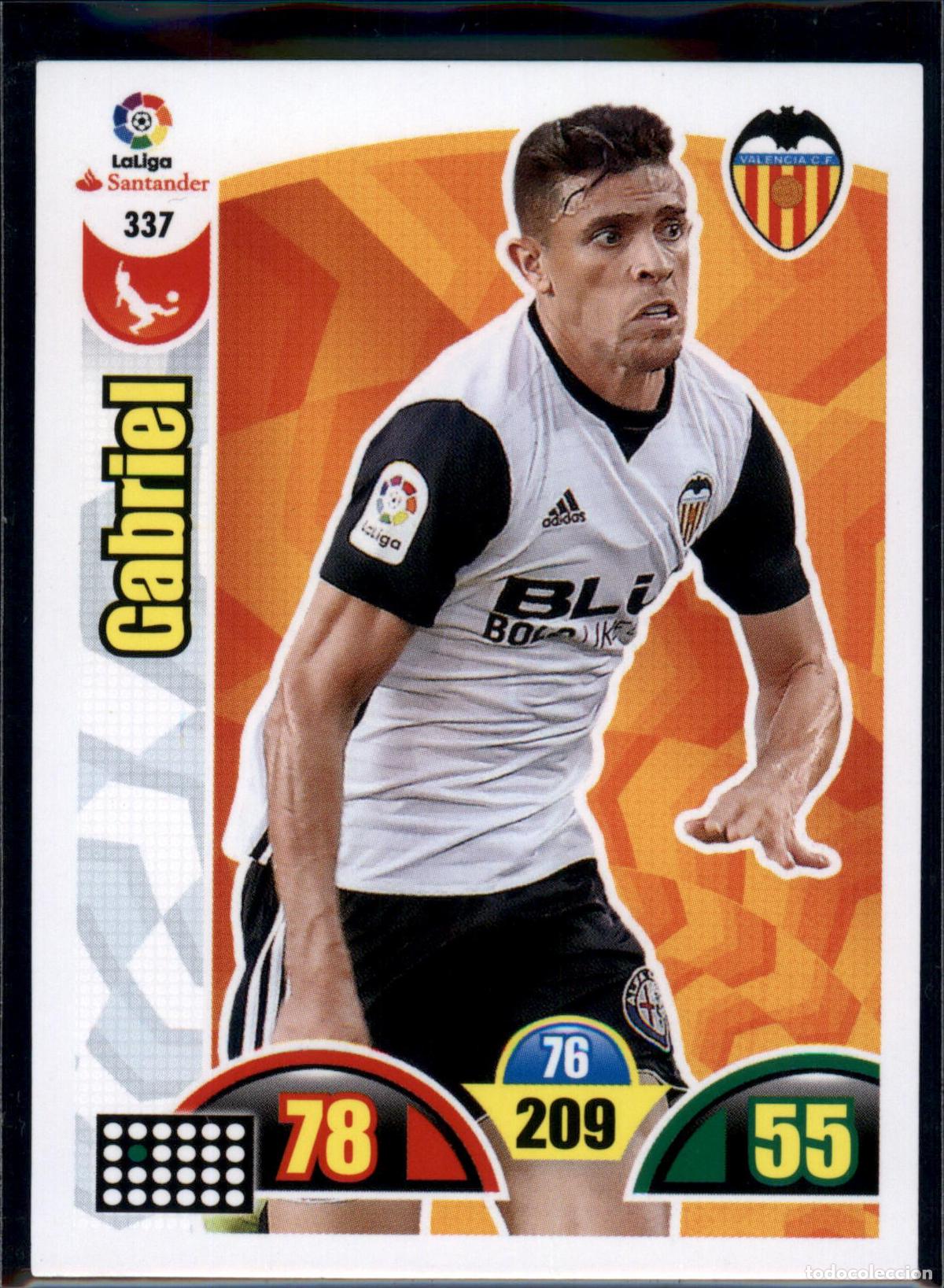 Cromos de f&uacute;tbol: Gabriel N&ordm; 337 Valencia CF LaLiga Santander Adrenalyn XL 2017 2018 Panini 17 18