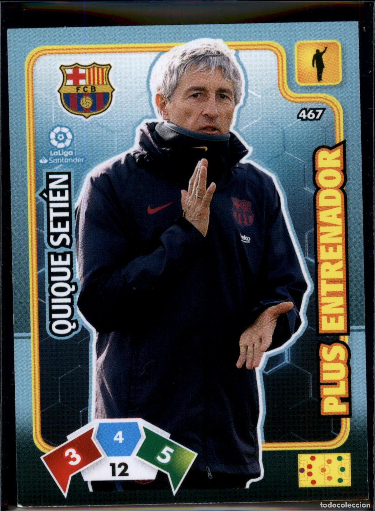 Cromos de f&uacute;tbol: Quique Seti&eacute;n Plus Entrenador N&ordm; 467 Bar&ccedil;a LaLiga Santander Adrenalyn XL 2019 2020 Panini 19 20