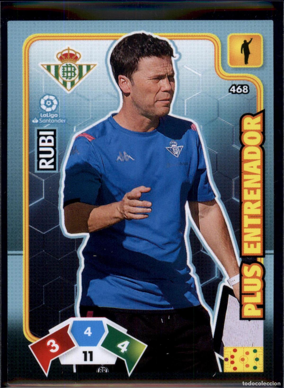 Cromos de f&uacute;tbol: Rubi Plus Entrenador N&ordm; 468 Real Betis LaLiga Santander Adrenalyn XL 2019 2020 Panini 19 20
