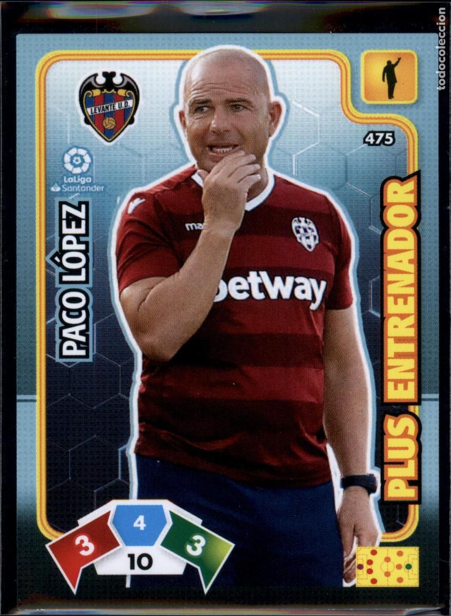 Cromos de f&uacute;tbol: Paco L&oacute;pez Plus Entrenador N&ordm; 475 Levante UD LaLiga Santander Adrenalyn XL 2019 2020 Panini 19 20