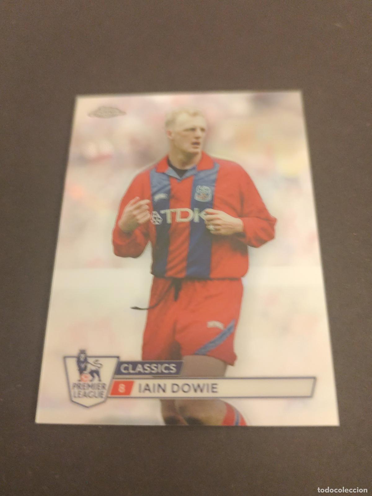 Cromos de f&uacute;tbol: CC 9 IAIN DOWIE CRYSTAL PALACE CHROME CLASSICS TOPPS FLAGSHIP PREMIER LEAGUE 2026 2027 26 27