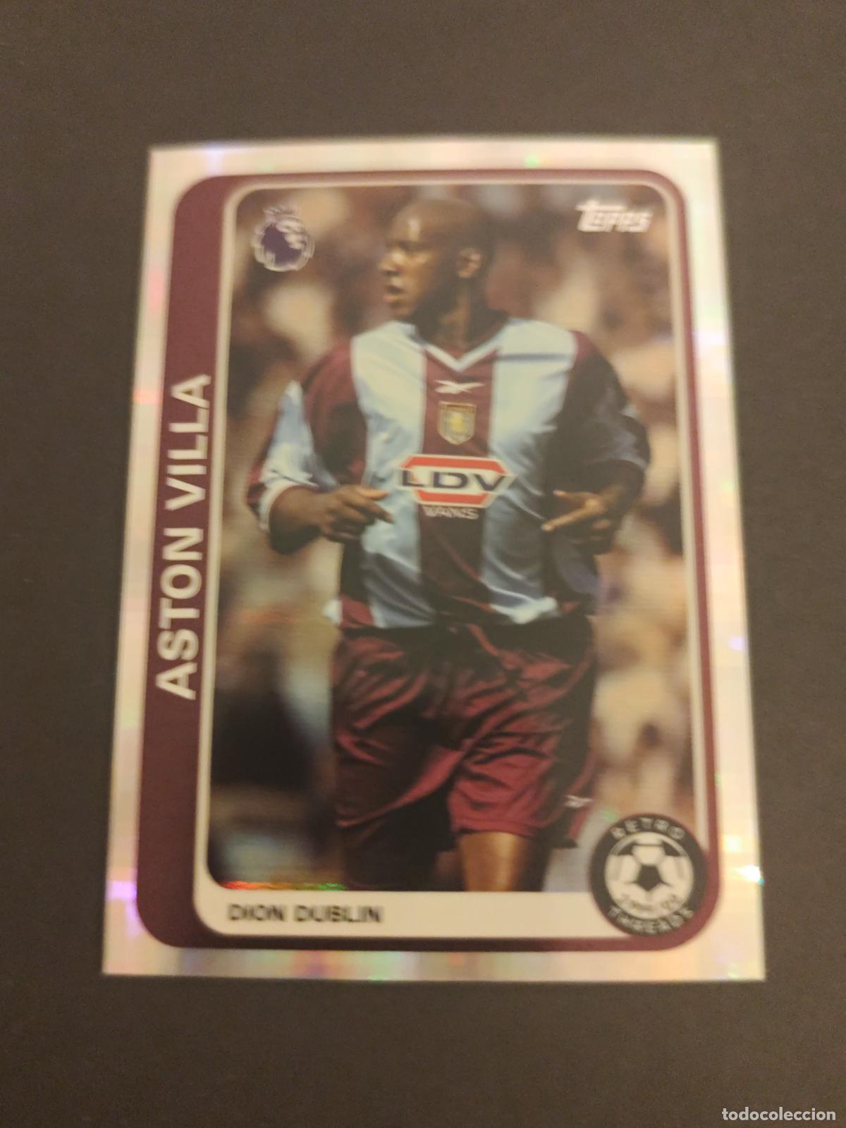 Cromos de f&uacute;tbol: RT 3 DION DUBLIN ASTON VILLA RETRO THREADS TOPPS FLAGSHIP PREMIER LEAGUE 2026 2027 26 27