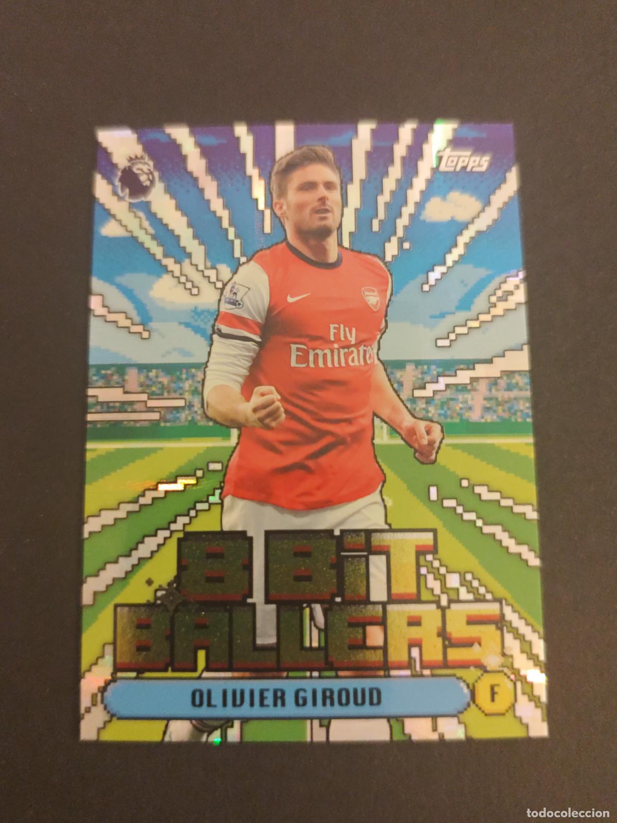 Cromos de f&uacute;tbol: 8B 2 OLIVIER GIROUD ARSENAL 8 BIT BALLERS TOPPS FLAGSHIP PREMIER LEAGUE 2026 2027 26 27
