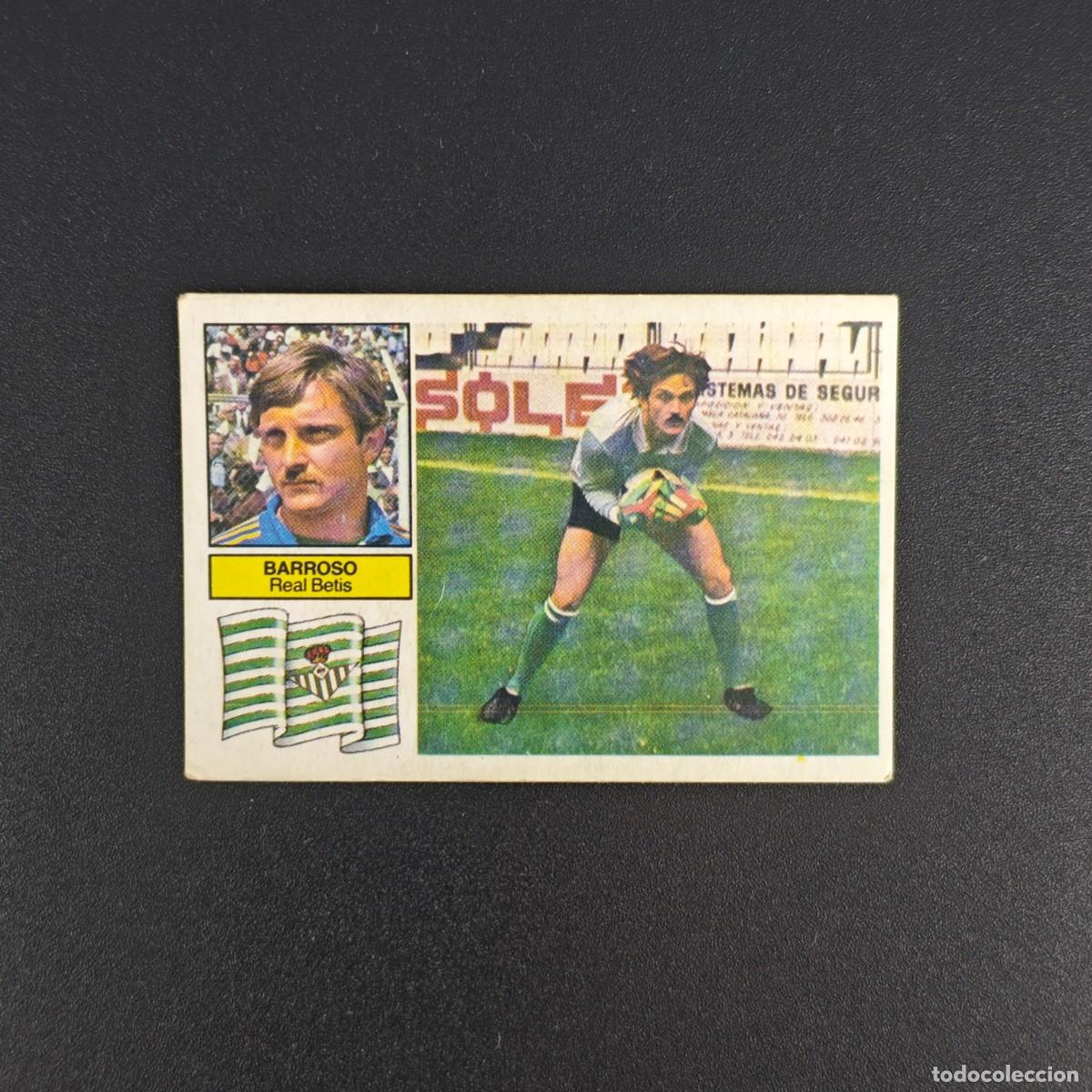 Cromos de f&uacute;tbol: CROMO DE FUTBOL LIGA ESTE 82 83 1982 1983 NUNCA PEGADO SIN PEGAR BARROSO REAL BETIS RA1026