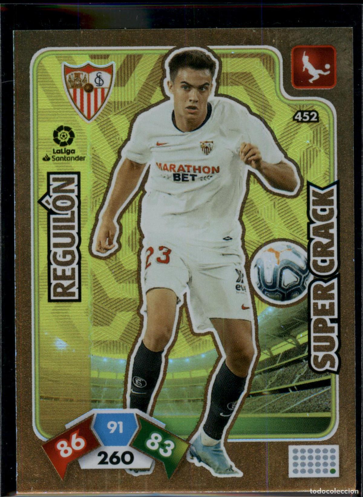 Football Stickers: Reguil&oacute;n Super Crack N&ordm; 452 Sevilla FC LaLiga Santander Adrenalyn XL 2019 2020 Panini 19 20
