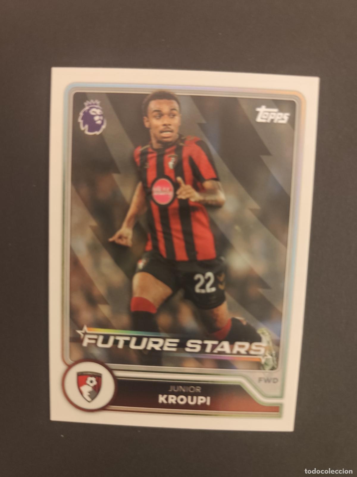 Cromos de f&uacute;tbol: 4 JUNIOR KROUPI AFC BOURNEMOUTH FUTURE STARS TOPPS FLAGSHIP PREMIER LEAGUE 2026 2027 26 27