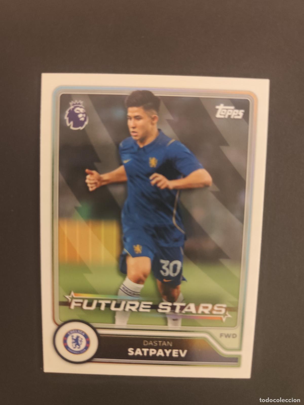 Cromos de f&uacute;tbol: 9 DASTAN SATPAYEV CHELSEA FUTURE STARS TOPPS FLAGSHIP PREMIER LEAGUE 2026 2027 26 27