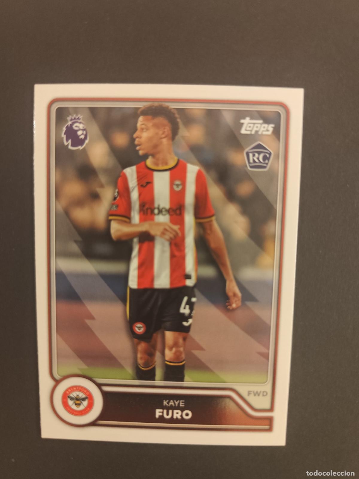 Cromos de f&uacute;tbol: 72 KAYE FURO BRENTFORD RC TOPPS FLAGSHIP PREMIER LEAGUE 2026 2027 26 27