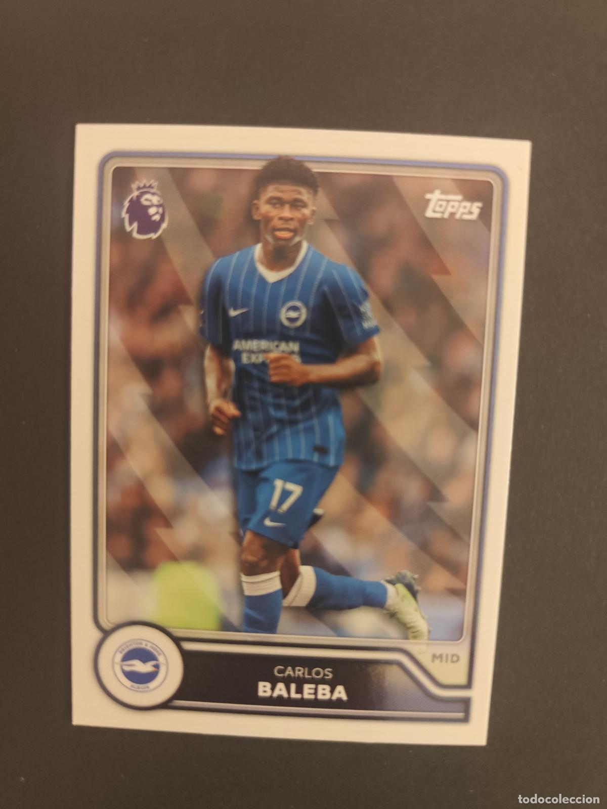 Cromos de f&uacute;tbol: 82 CARLOS BALEBA BRIGHTON TOPPS FLAGSHIP PREMIER LEAGUE 2026 2027 26 27