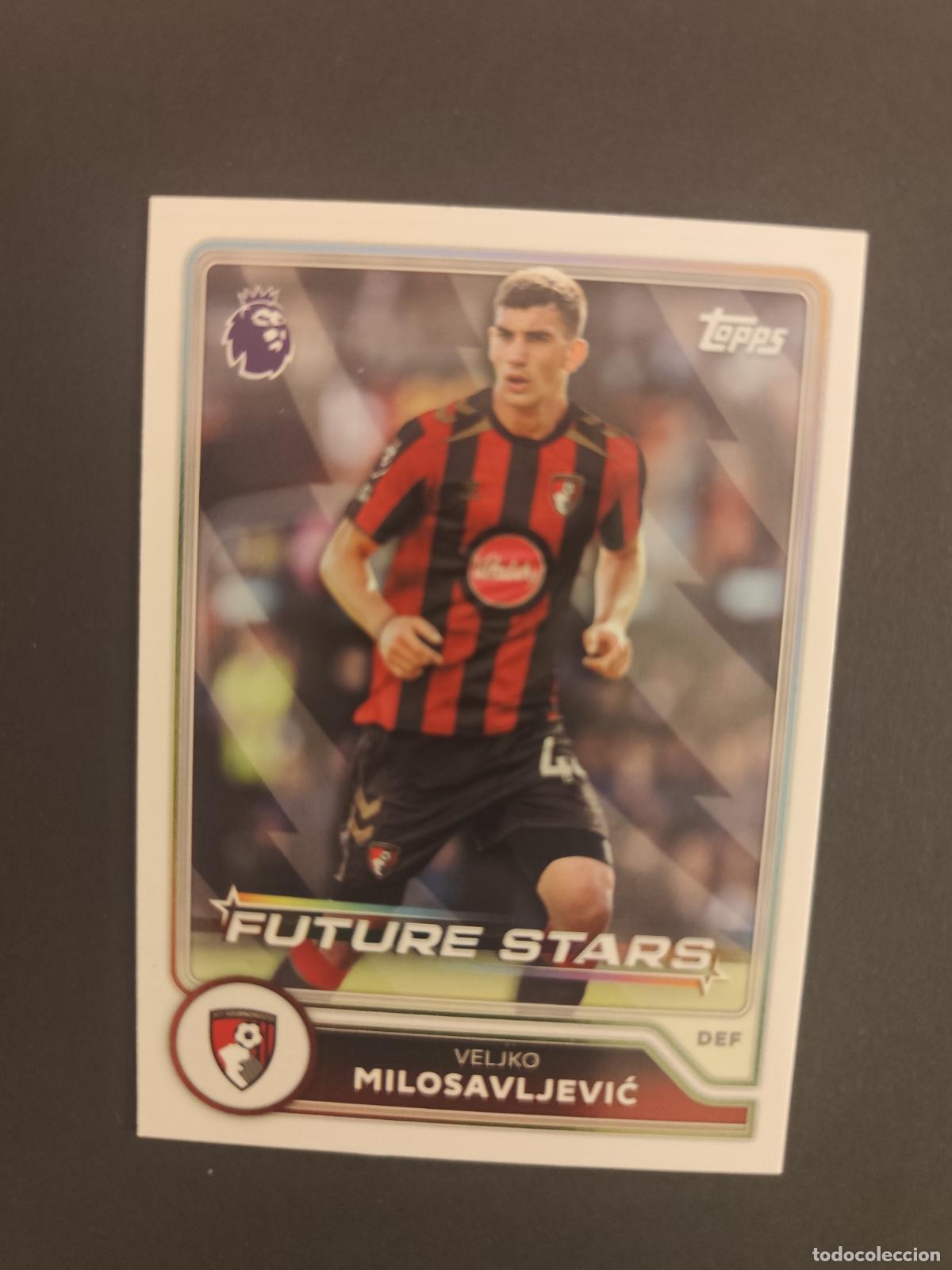 Figurine di Calcio: 3 VELJKO MILOSAVLJEVIĆ AFC BOURNEMOUTH FUTURE STARS TOPPS FLAGSHIP PREMIER LEAGUE 2026 2027 26 27