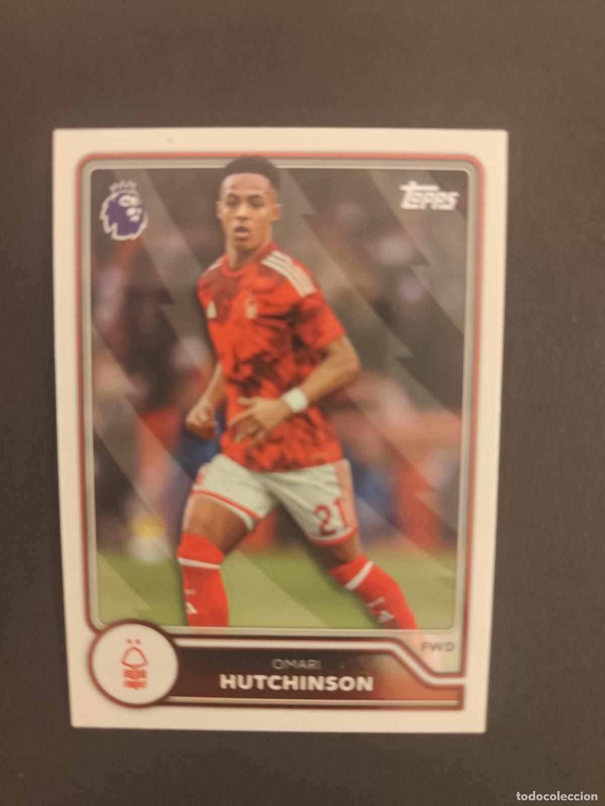 Figurine di Calcio: 227 OMARI HUTCHINSON NOTTINGHAM FOREST TOPPS FLAGSHIP PREMIER LEAGUE 2026 2027 26 27