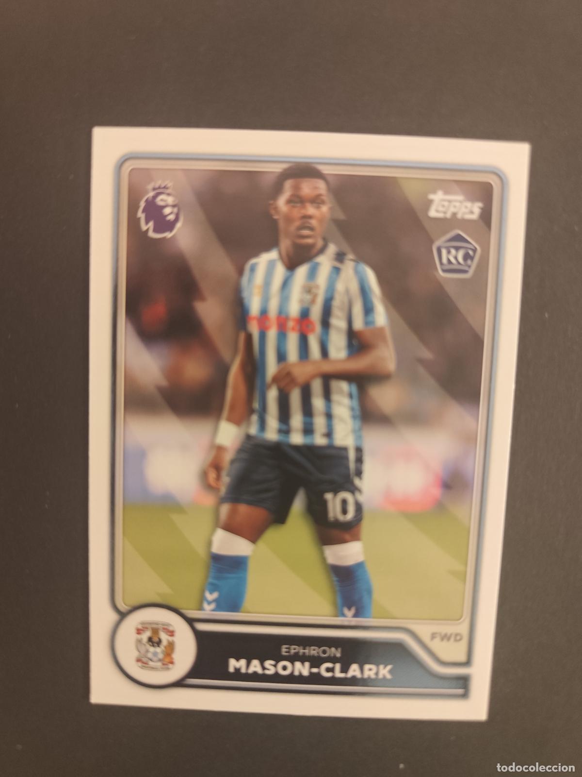 Cromos de f&uacute;tbol: 271 EPHRON MASON-CLARK COVENTRY CITY RC TOPPS FLAGSHIP PREMIER LEAGUE 2026 2027 26 27