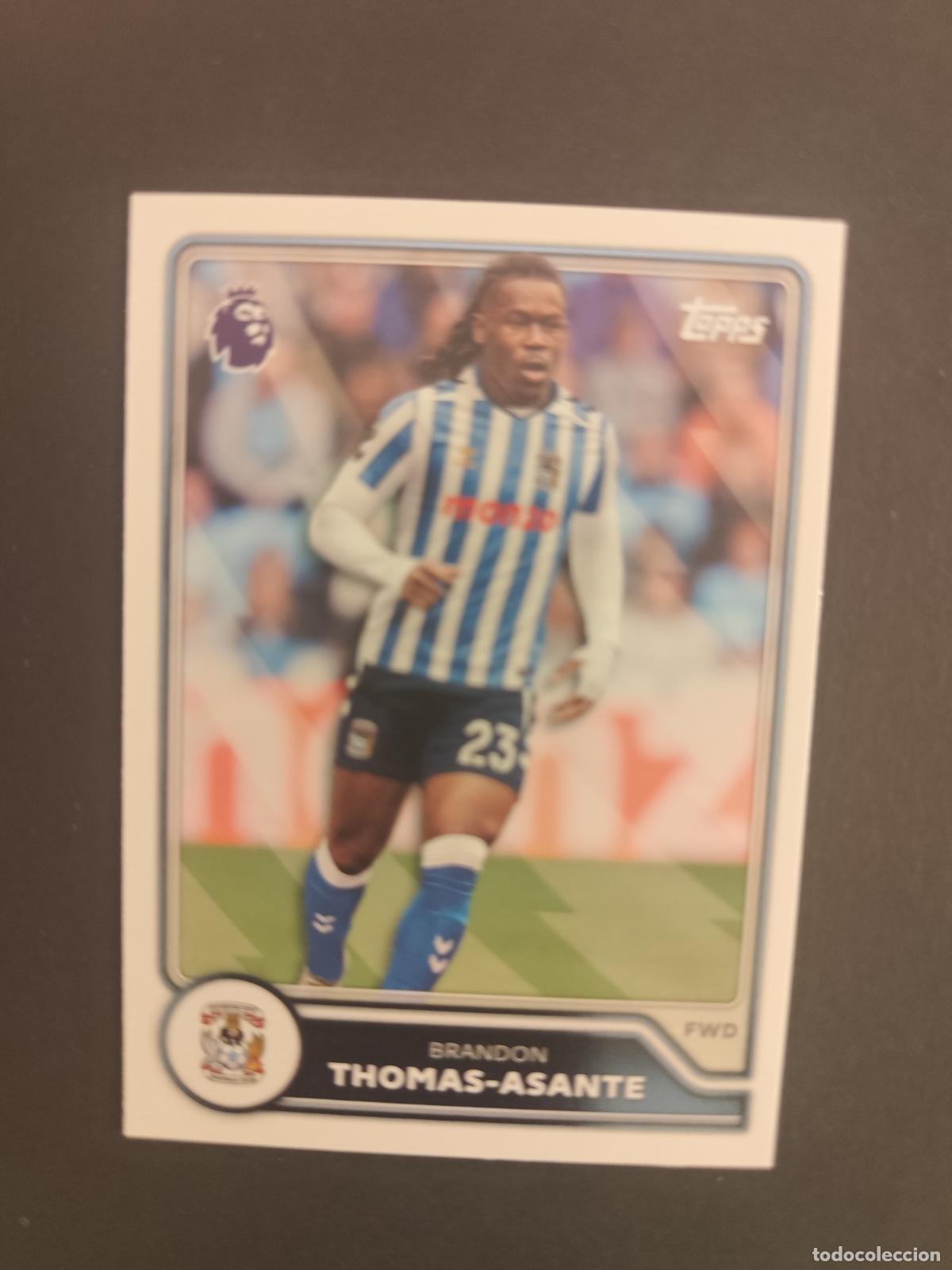 Cromos de f&uacute;tbol: 269 BRANDON THOMAS-ASANTE COVENTRY CITY TOPPS FLAGSHIP PREMIER LEAGUE 2026 2027 26 27
