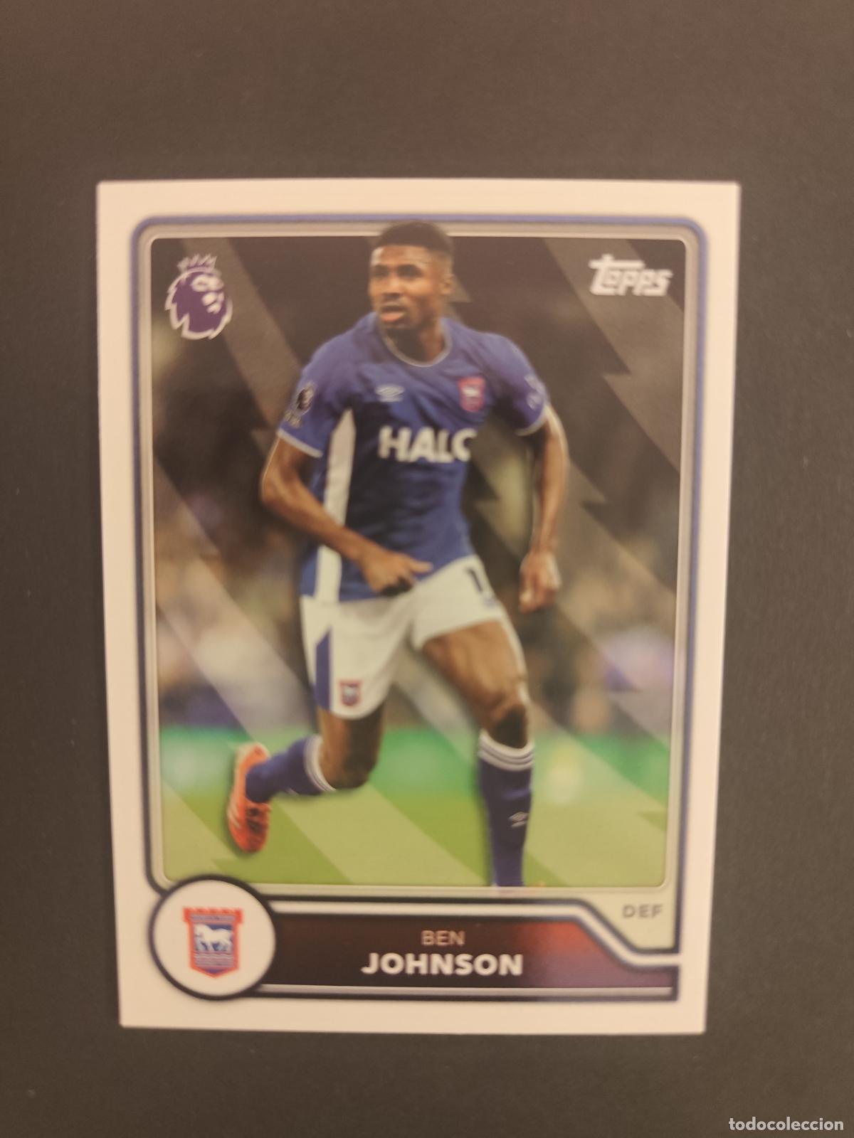 Cromos de f&uacute;tbol: 278 BEN JOHNSON IPSWICH TOWN TOPPS FLAGSHIP PREMIER LEAGUE 2026 2027 26 27