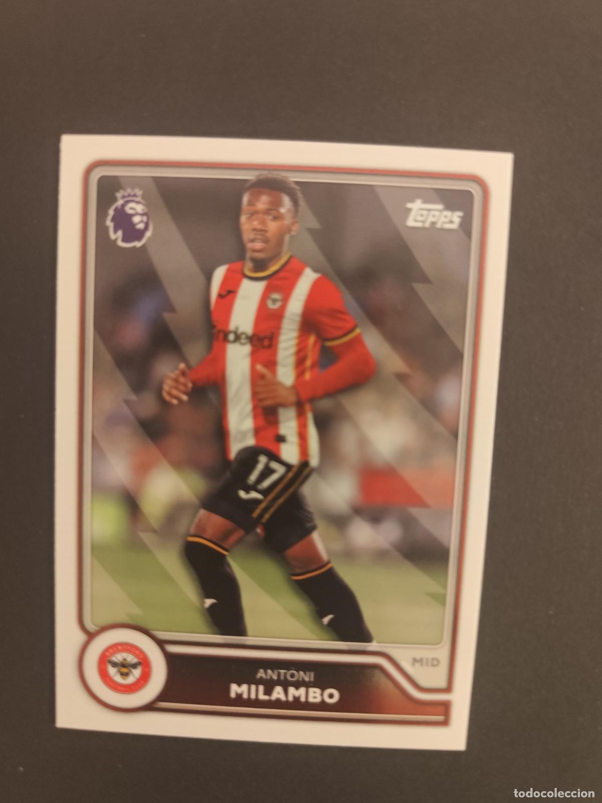 Football Stickers: 67 ANTONI MILAMBO BRENTFORD TOPPS FLAGSHIP PREMIER LEAGUE 2026 2027 26 27