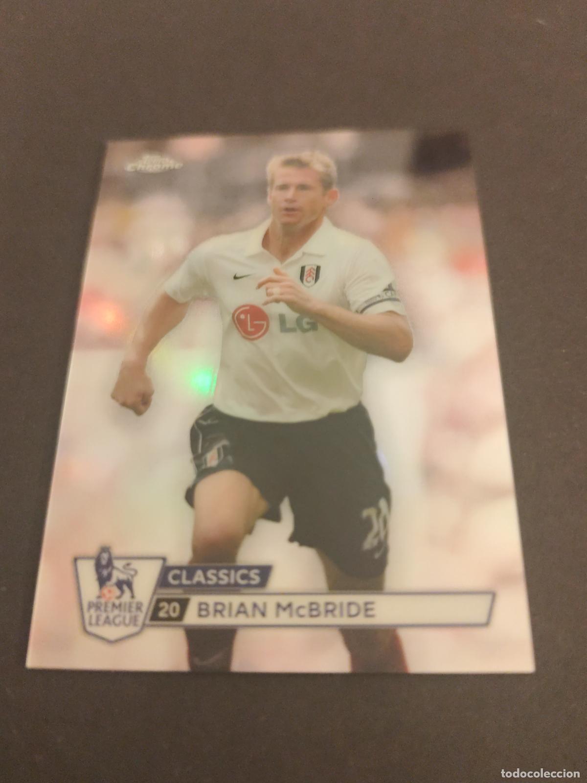 Football Stickers: CC 13 BRIAN MCBRIDE FULHAM CHROME CLASSICS TOPPS FLAGSHIP PREMIER LEAGUE 2026 2027 26 27