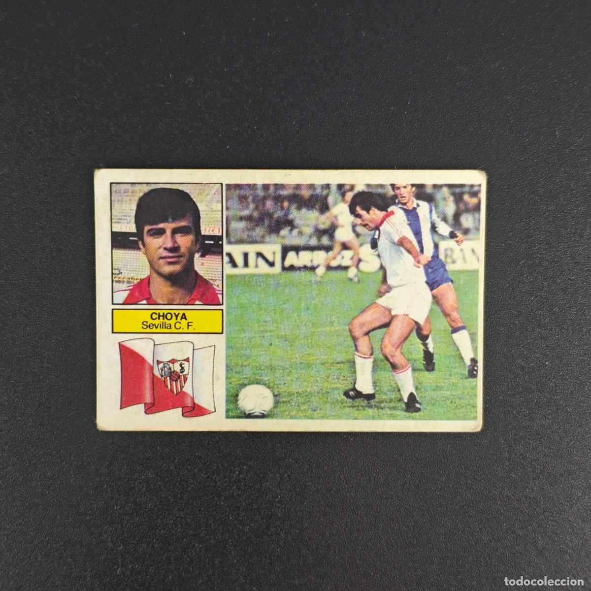 Cromos de f&uacute;tbol: CROMO DE FUTBOL LIGA ESTE 82 83 1982 1983 NUNCA PEGADO SIN PEGAR CHOYA SEVILLA RA1026