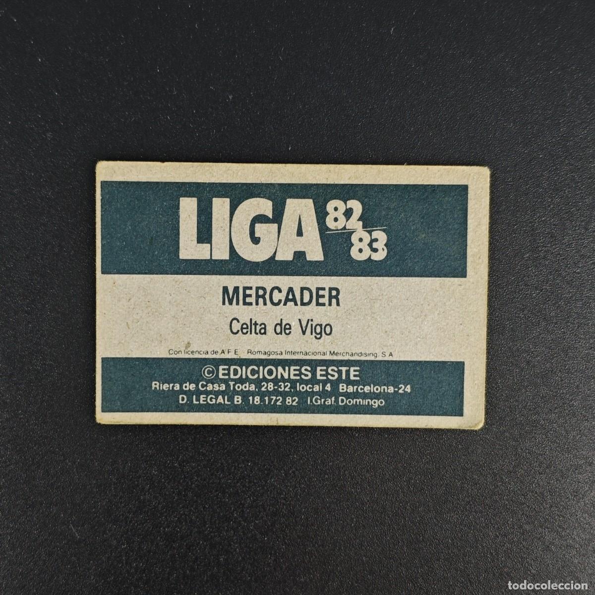 Cromos de f&uacute;tbol: CROMO DE FUTBOL LIGA ESTE 82 83 1982 1983 NUNCA PEGADO SIN PEGAR MERCADER CELTA DE VIGO RA1026