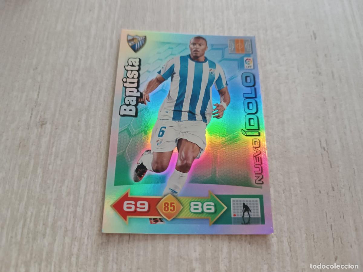 Cromos de f&uacute;tbol: BAPTISTA NUEVO &Iacute;DOLO ADRENALYN 2010 2011 10 11