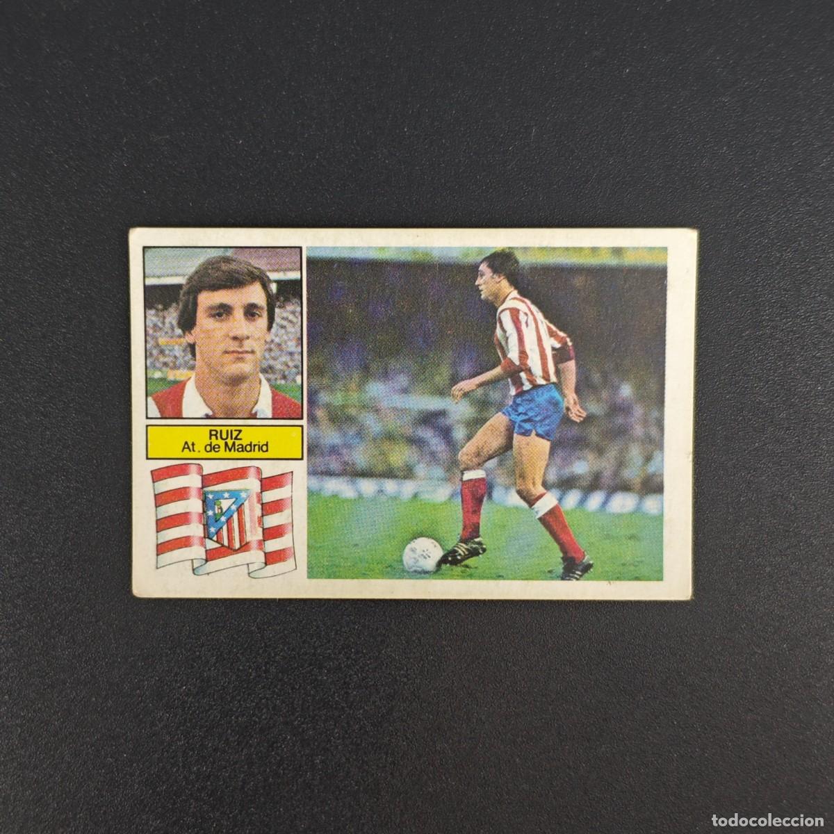 Cromos de f&uacute;tbol: CROMO DE FUTBOL LIGA ESTE 82 83 1982 1983 NUNCA PEGADO SIN PEGAR RUIZ ATLETICO MADRID RA1026