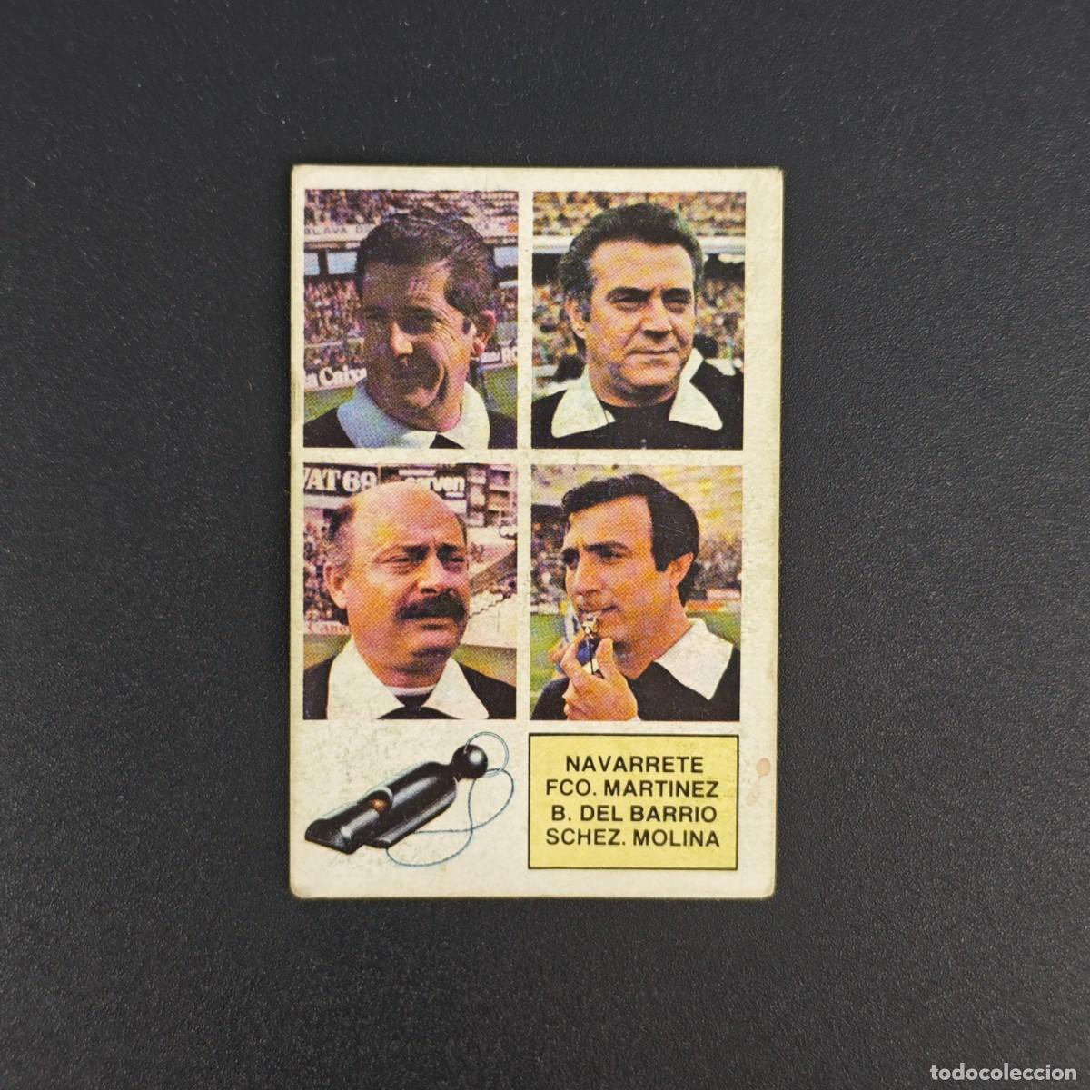 Cromos de f&uacute;tbol: CROMO FUTBOL LIGA ESTE 82 83 NUNCA PEGADO ARBITROS NAVARRETE MARTINEZ DEL BARRIO SCHZ. MOLINA RA1026