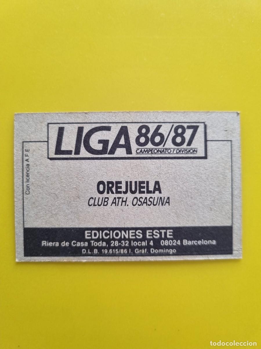 Cromos de f&uacute;tbol: CROMO LIGA ESTE 86 87 1986 1987 NUNCA PEGADO SIN PEGAR OREJUELA CA OSASUNA AR1026