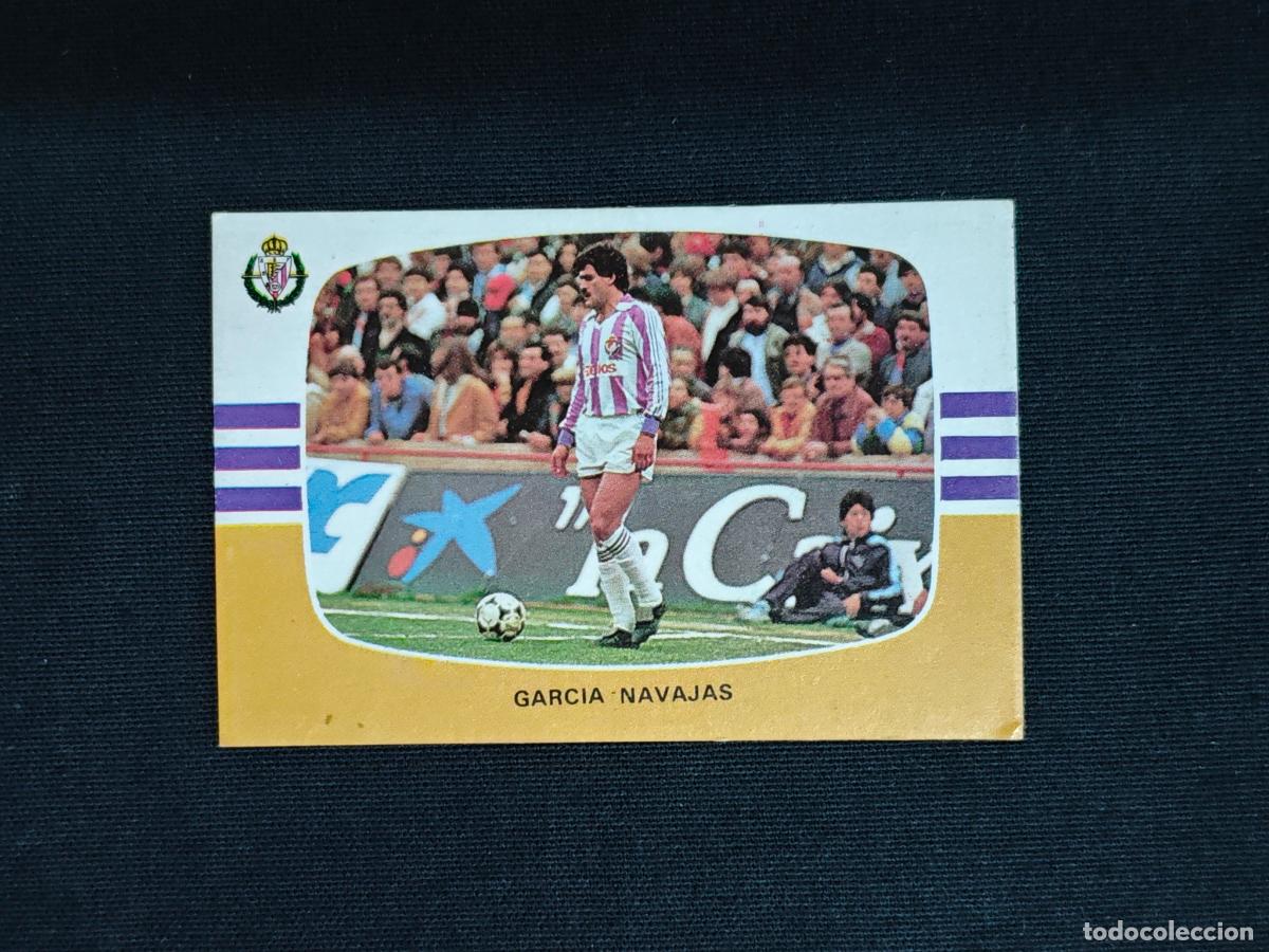 Cromos de f&uacute;tbol: CROMO DE FUTBOL - GARCIA NAVAJAS - VALLADOLID - LIGA 84 85 - 1984 1985 - CROMOS CANO SIN PEGAR