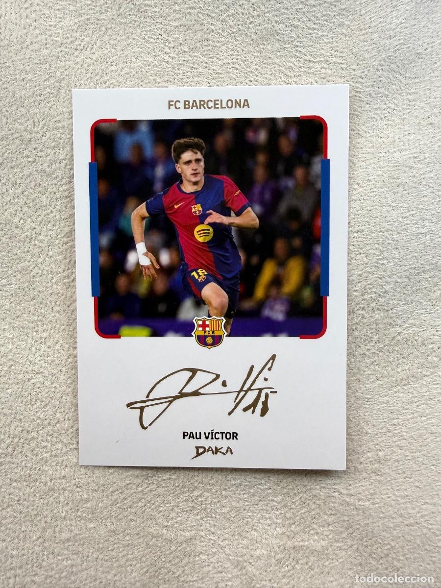 Cromos de f&uacute;tbol: DAKA BARCELONA FCB 2025 - Pau Victor Fima Instant Cheki