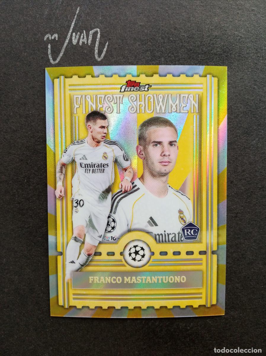 Cromos de f&uacute;tbol: FS 24 SHOWMEN ROOKIE MASTANTUONO REAL MADRID ⚽ TOPPS &reg; FINEST UEFA CLUB COMPETITIONS 2025 2026 25 26