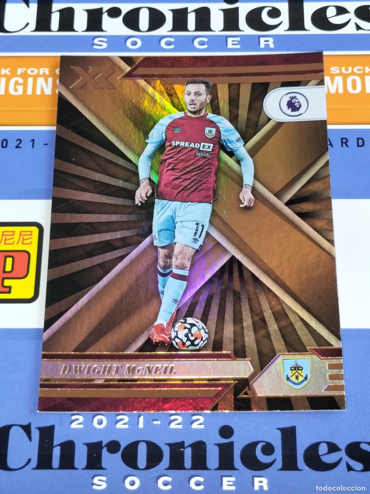 Cromos de f&uacute;tbol: N&ordm; 119 DWIGHT MCNEIL BURNLEY CARD CHRONICLES XR PREMIER SOCCER 2021 2022 21 22 PANINI