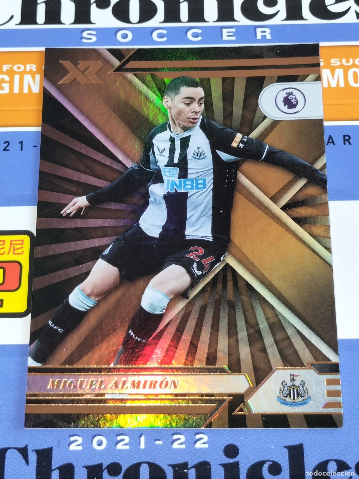 Cromos de f&uacute;tbol: N&ordm; 124 MIGUEL ALMIRON NEWCASTLE UNITED CARD CHRONICLES XR PREMIER SOCCER 2021 2022 21 22 PANINI