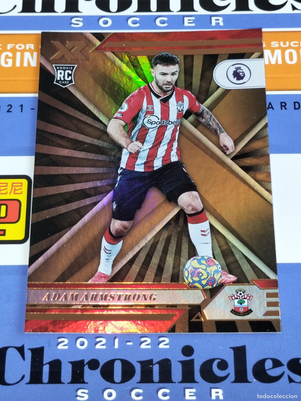 Cromos de f&uacute;tbol: N&ordm; 128 ADAM ARMSTRONG RC ROOKIE SOUTHAMPTON CARD CHRONICLES XR PREMIER SOCCER 2021 2022 21 22 PANINI