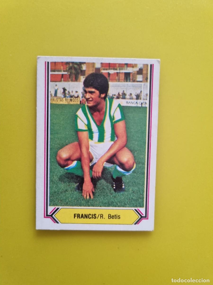 Cromos de f&uacute;tbol: CROMO LIGA ESTE 80 81 1980 1981 NUNCA PEGADO SIN PEGAR FRANCIS REAL BETIS AR1026