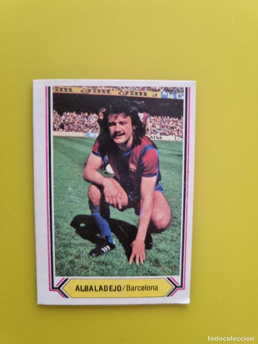 Cromos de f&uacute;tbol: CROMO LIGA ESTE 80 81 1980 1981 NUNCA PEGADO SIN PEGAR ALBALADEJO FC BARCELONA AR1026