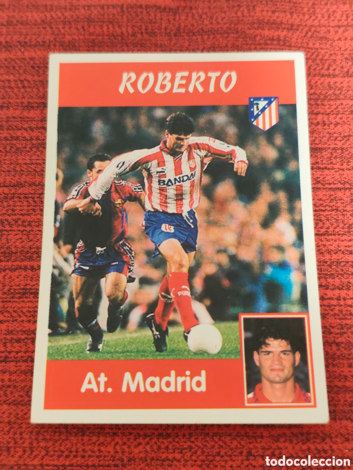 Fu&szlig;ball-Sticker: 72A ROBERTO ATL&Eacute;TICO MADRID PANINI LIGA 1997 1998