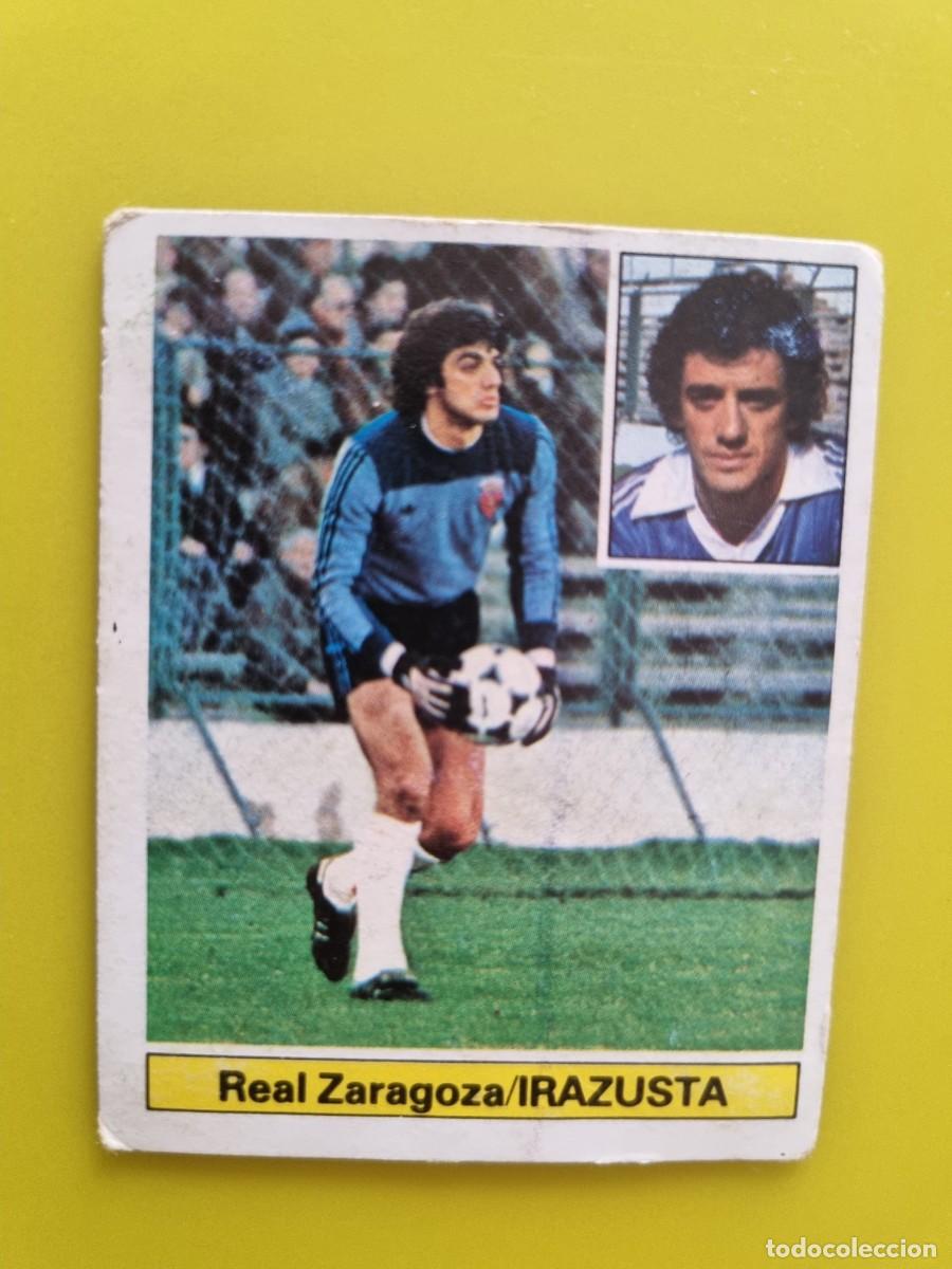 Figurine di Calcio: CROMO LIGA ESTE 81 82 1981 1982 DESPEGADO IRAZUSTA REAL ZARAGOZA AR1026
